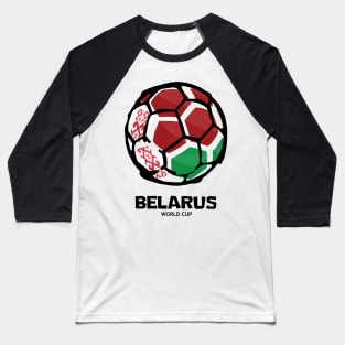 Belarus Football Country Flag Baseball T-Shirt